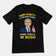 Damn Shorty! Is your name George cause thats a W Bush T-Shirt (backprint)