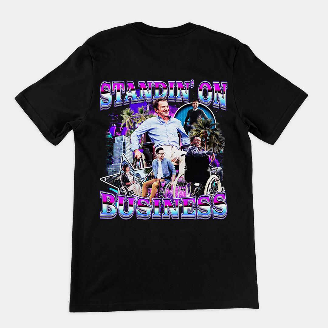 Standin on Business T-Shirt (backprint) - Orbital Clothing