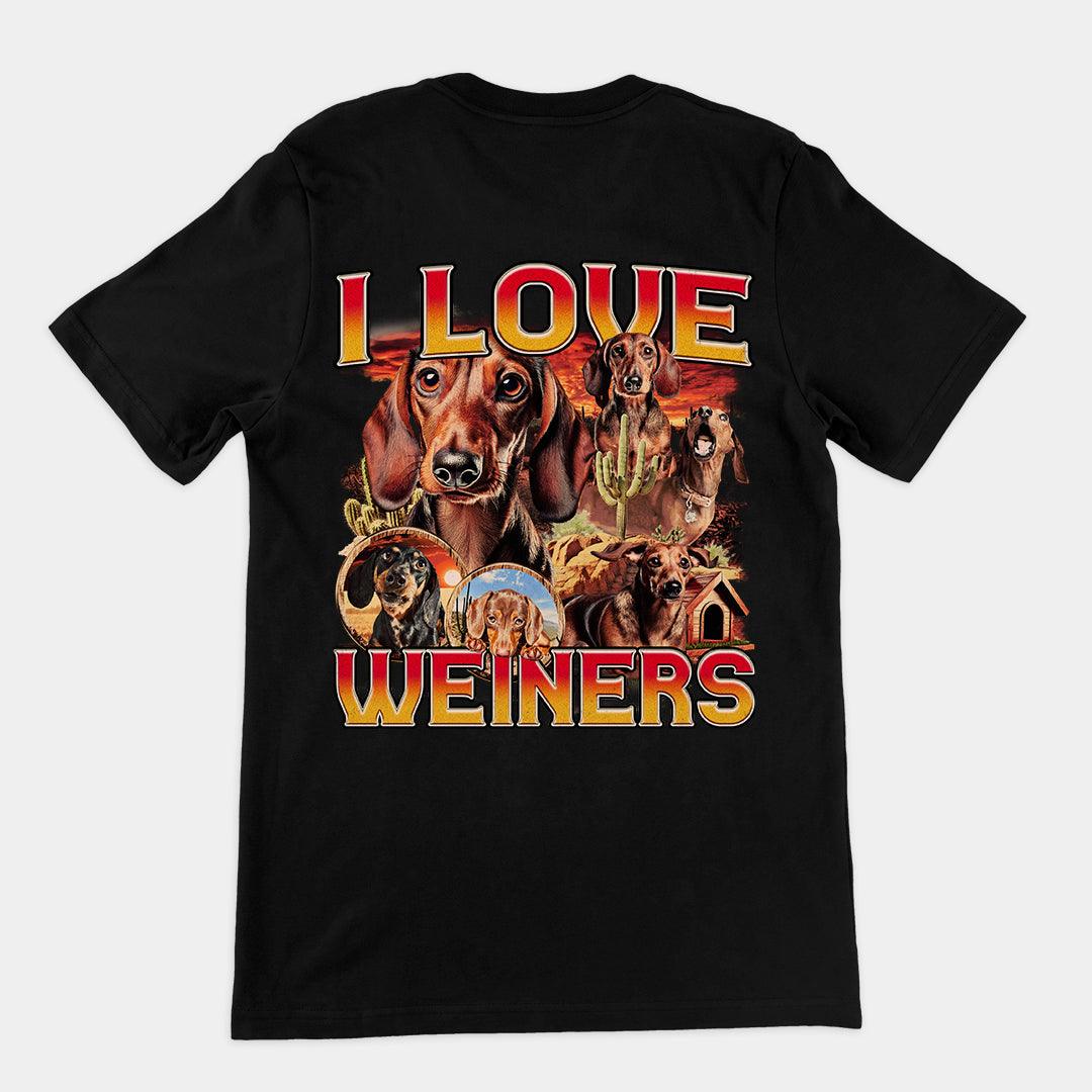 I Love Weiners T-Shirt (backprint) - Orbital Clothing