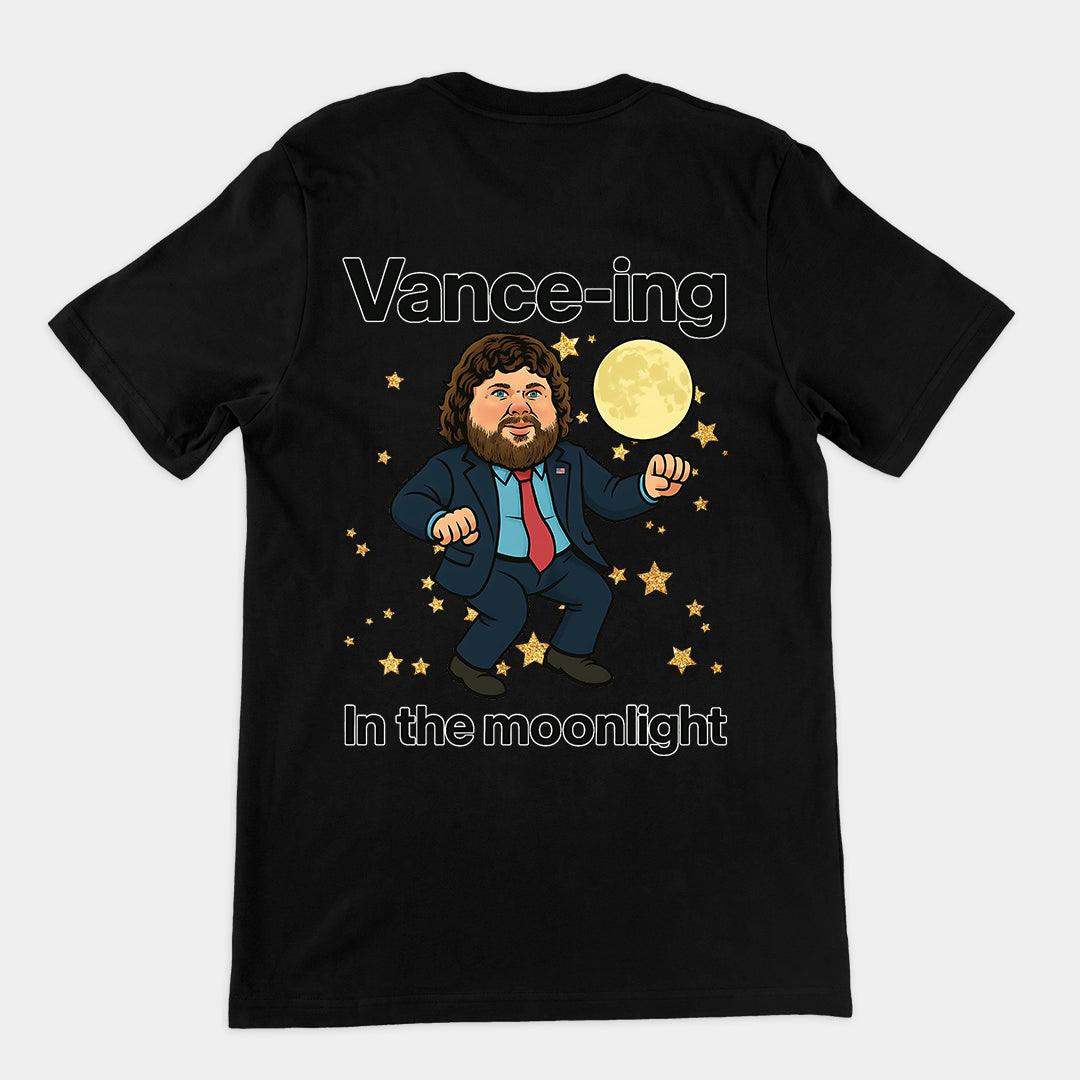 Vance-ing in the moonlight T-Shirt (backprint) - Orbital Clothing