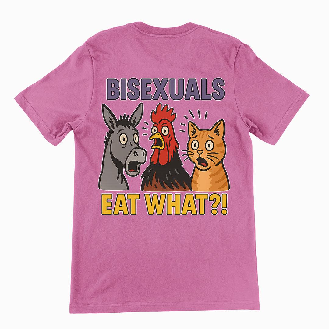 Bisexuals Eat What T-Shirt (backprint) - Orbital Clothing