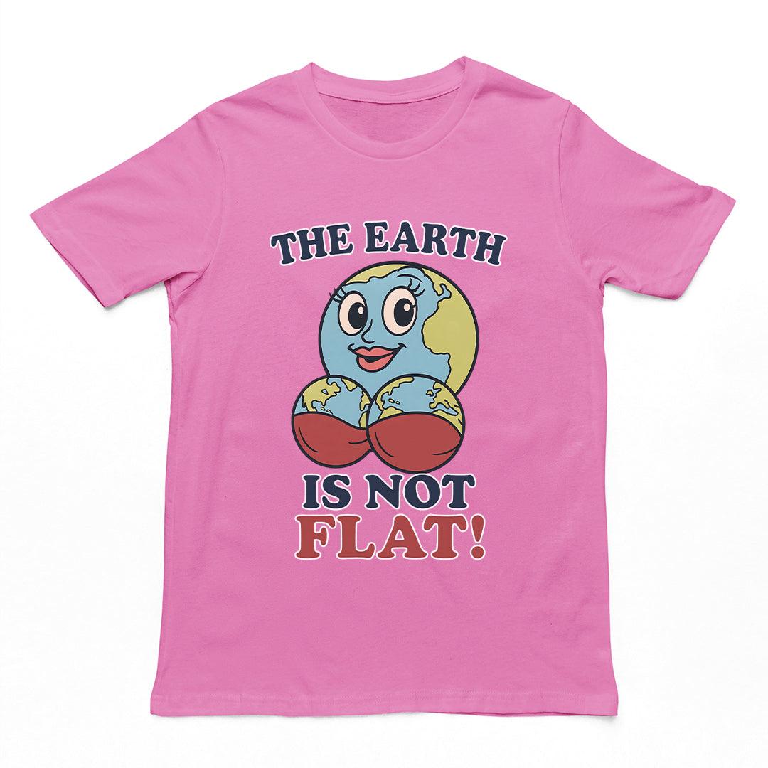 The Earth is not flat T-Shirt - Orbital Clothing