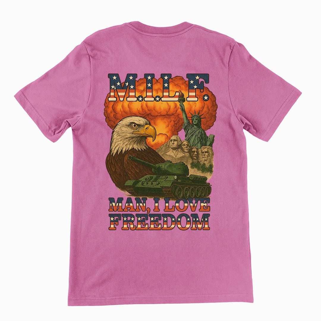 MILF - Man I Love Freedom T-Shirt (backprint) - Orbital Clothing