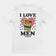 Ich liebe Männer (Menthol) T-Shirt (Rückenaufdruck)