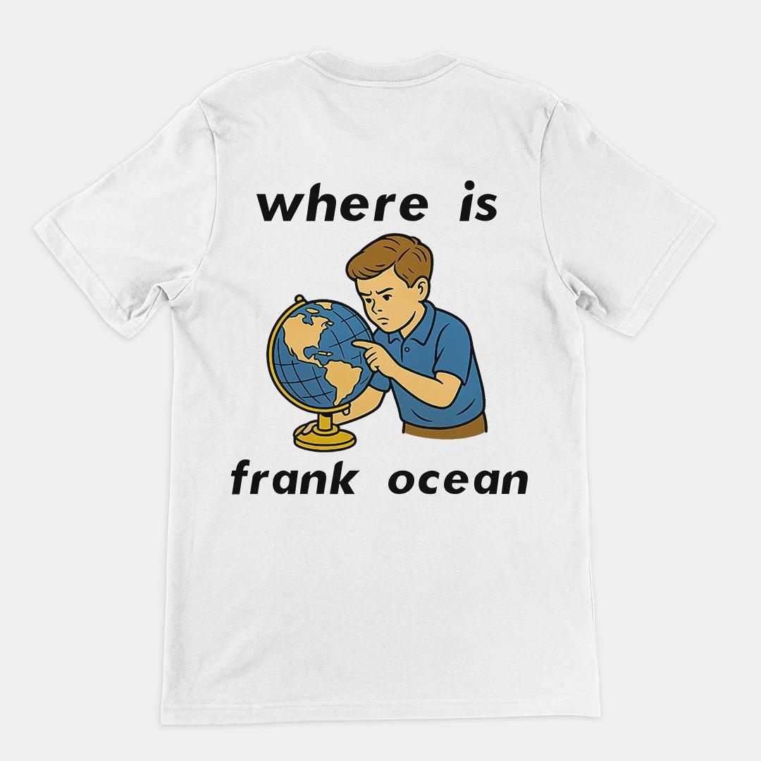 Where is Frank Ocean T-Shirt (backprint) - Orbital Clothing