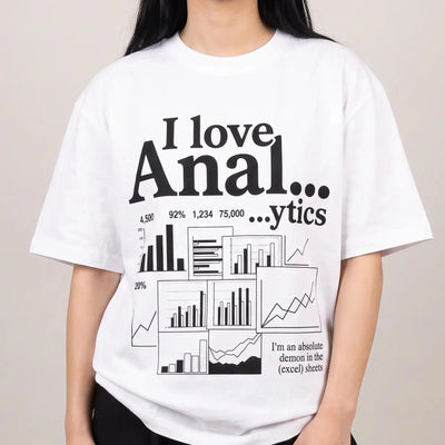 I love Anal...ytics T-Shirt - Orbital Clothing