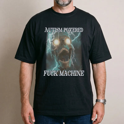 Autism Powered Fuck Machine t-shirt - Orbital Clothing
