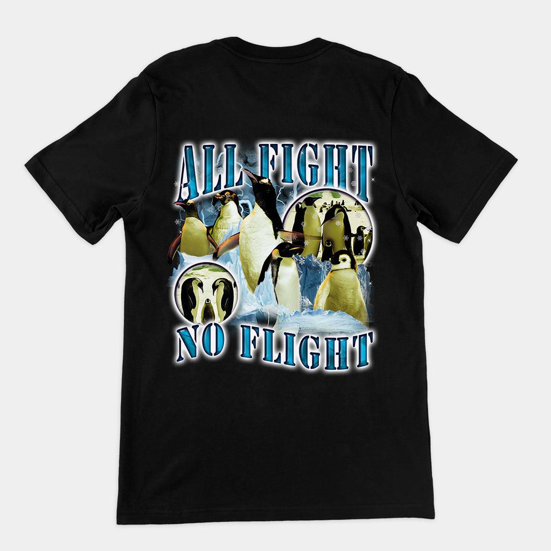 All Fight No Flight t-shirt (backprint) - Orbital Clothing