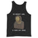 He doesn't look a thing like Jesus Tank Top