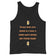 Every beer you drink is a beer a child can't drink - do your part Tank Top
