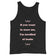 If you want to scare me I'm teriffied of boobs Tank Top