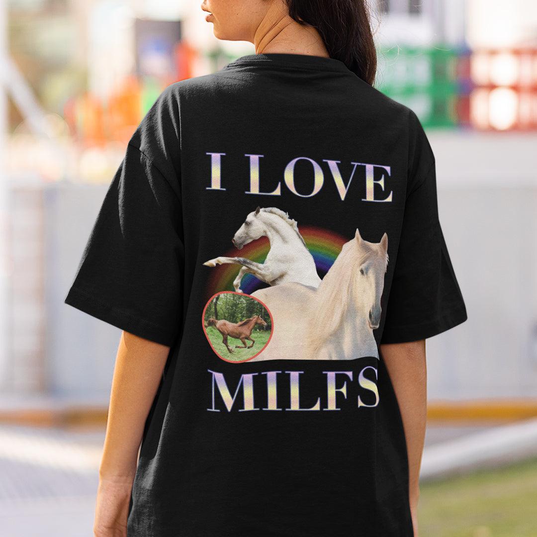 I Love Milfs t-shirt (Backprint) - Orbital Clothing