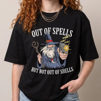 Out of Spells but Not Out of Shells T-Shirt