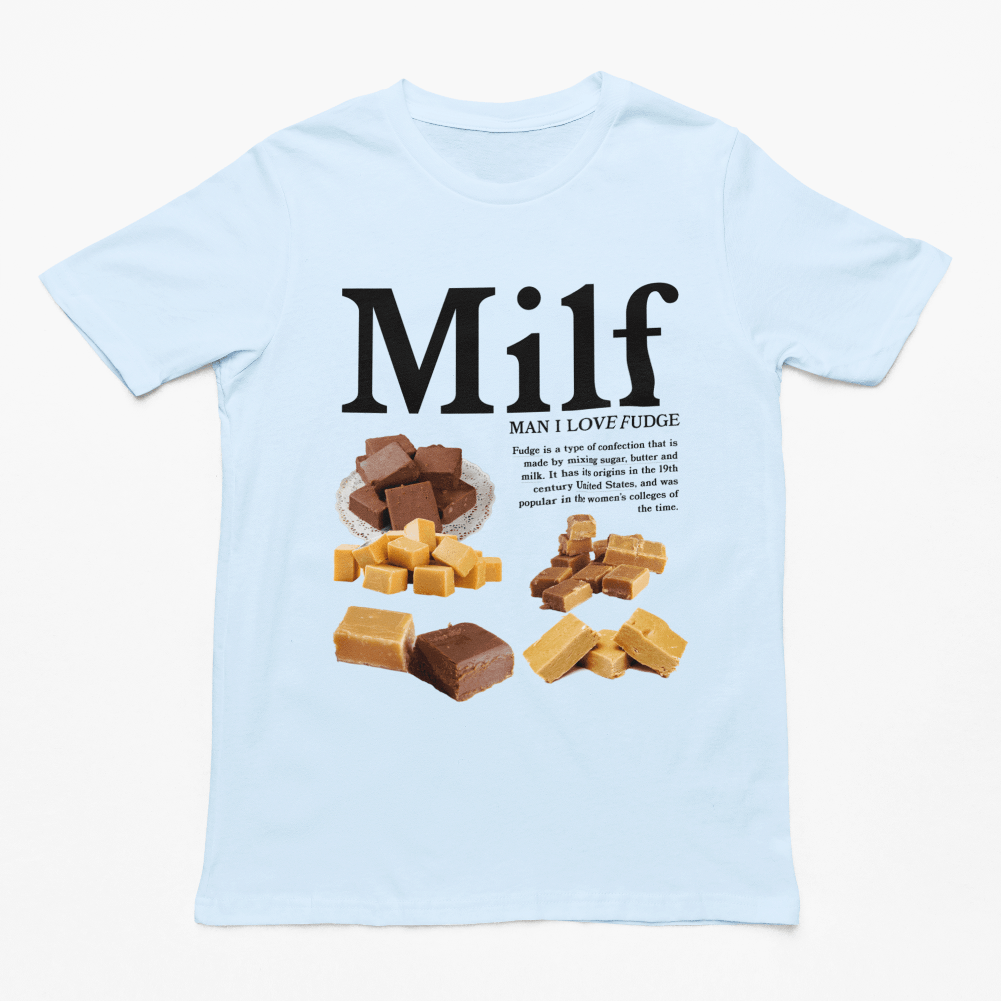 MILF (Man I Love Fudge) t-shirt - Orbital Clothing