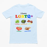 Ich liebe LGBTQ+ (Salat-Guacamole-Speck-Tomaten-Quesadilla) T-Shirt