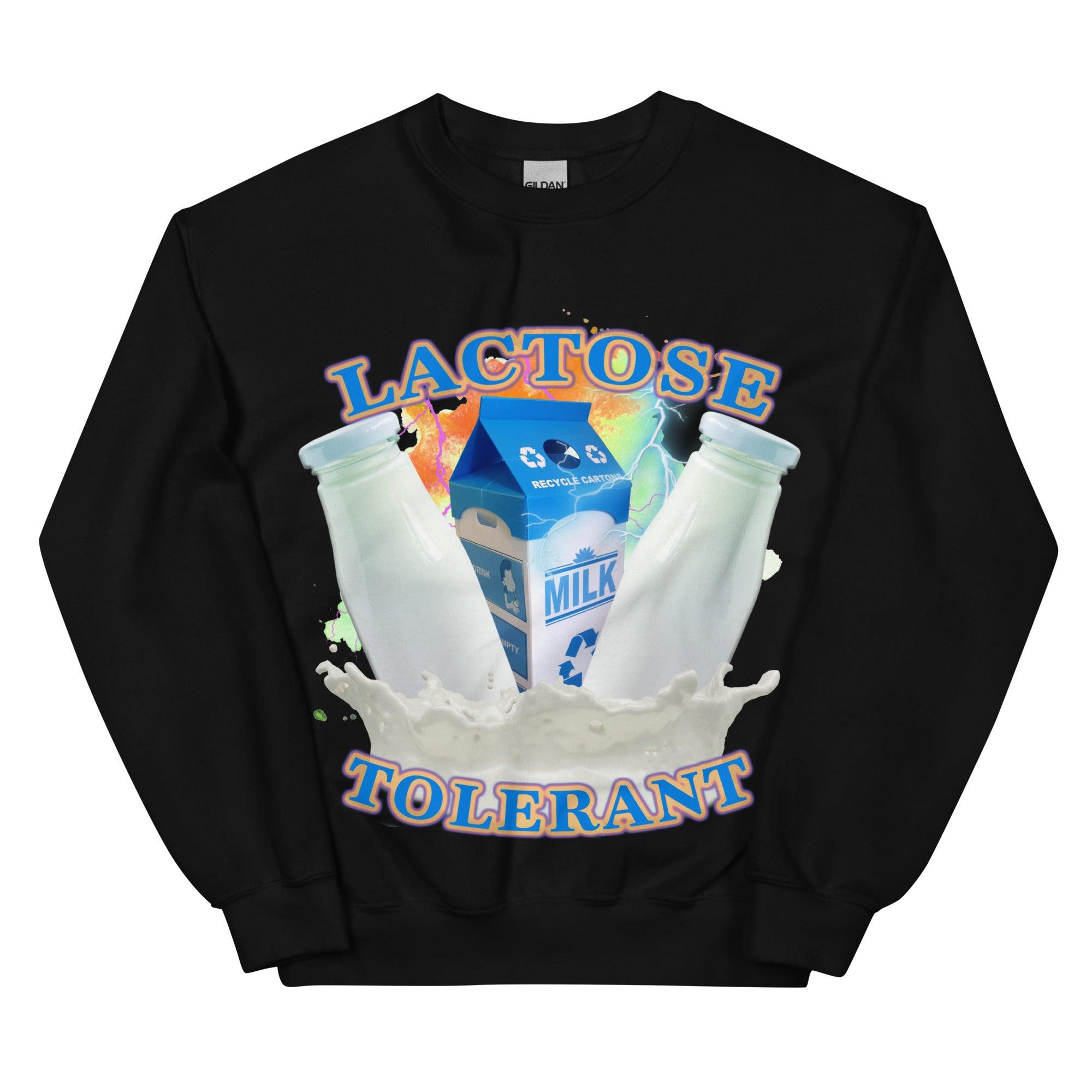 Lactose Tolerant (OG Design!) Sweatshirt - Orbital Clothing