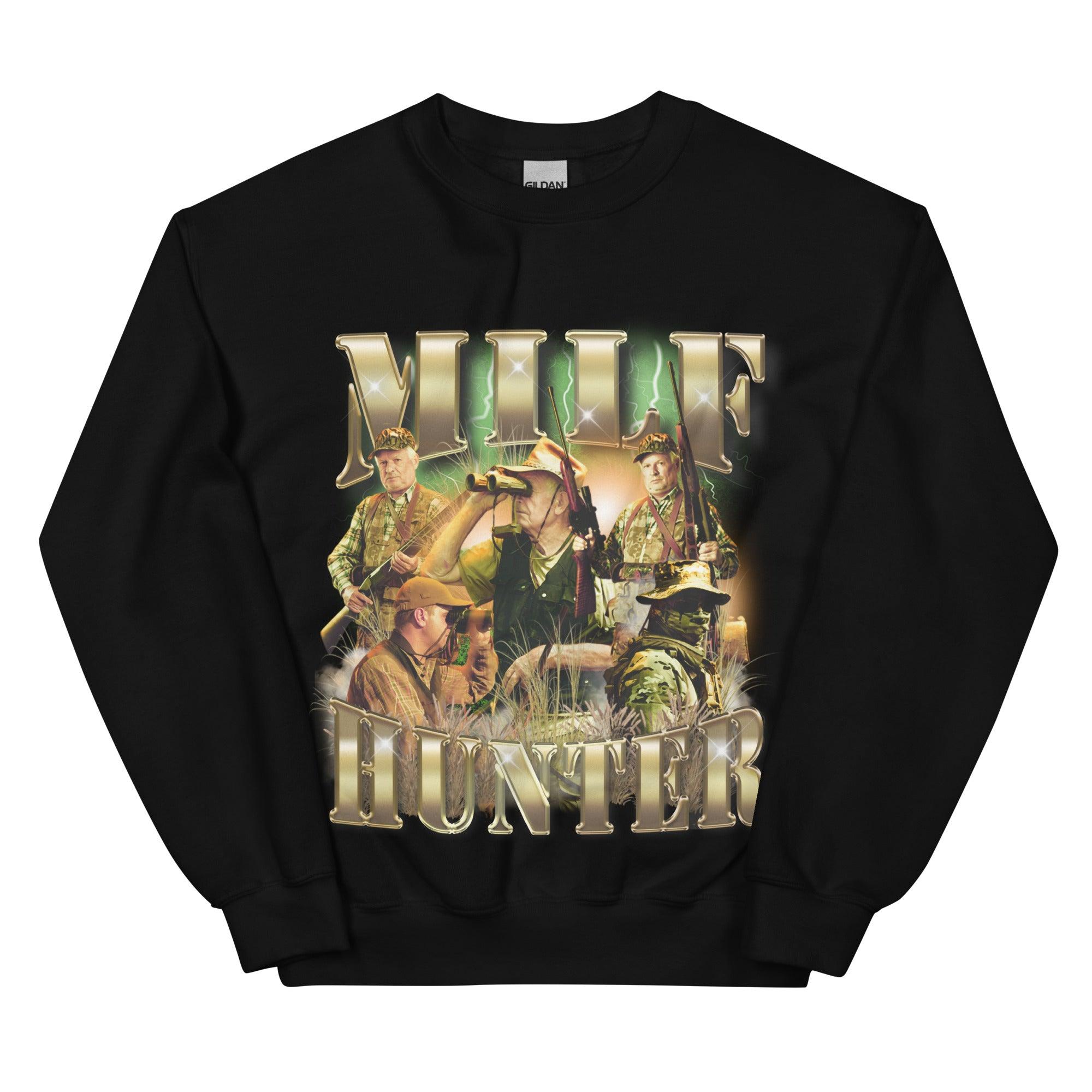 Milf Hunter Sweatshirt - Orbital Clothing