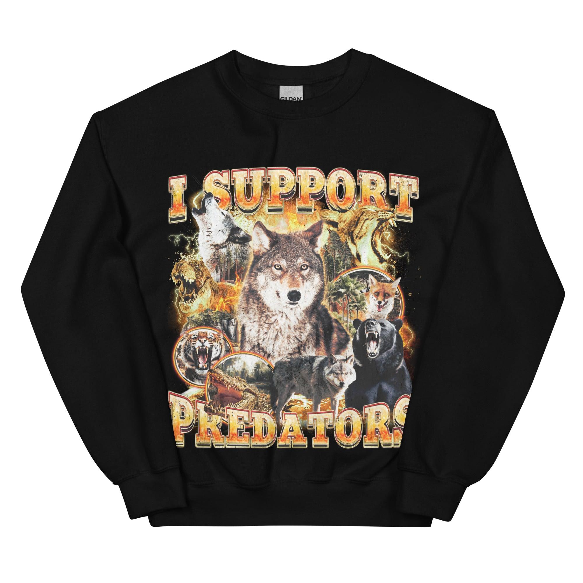 I Support Predators Sweatshirt - Orbital Clothing