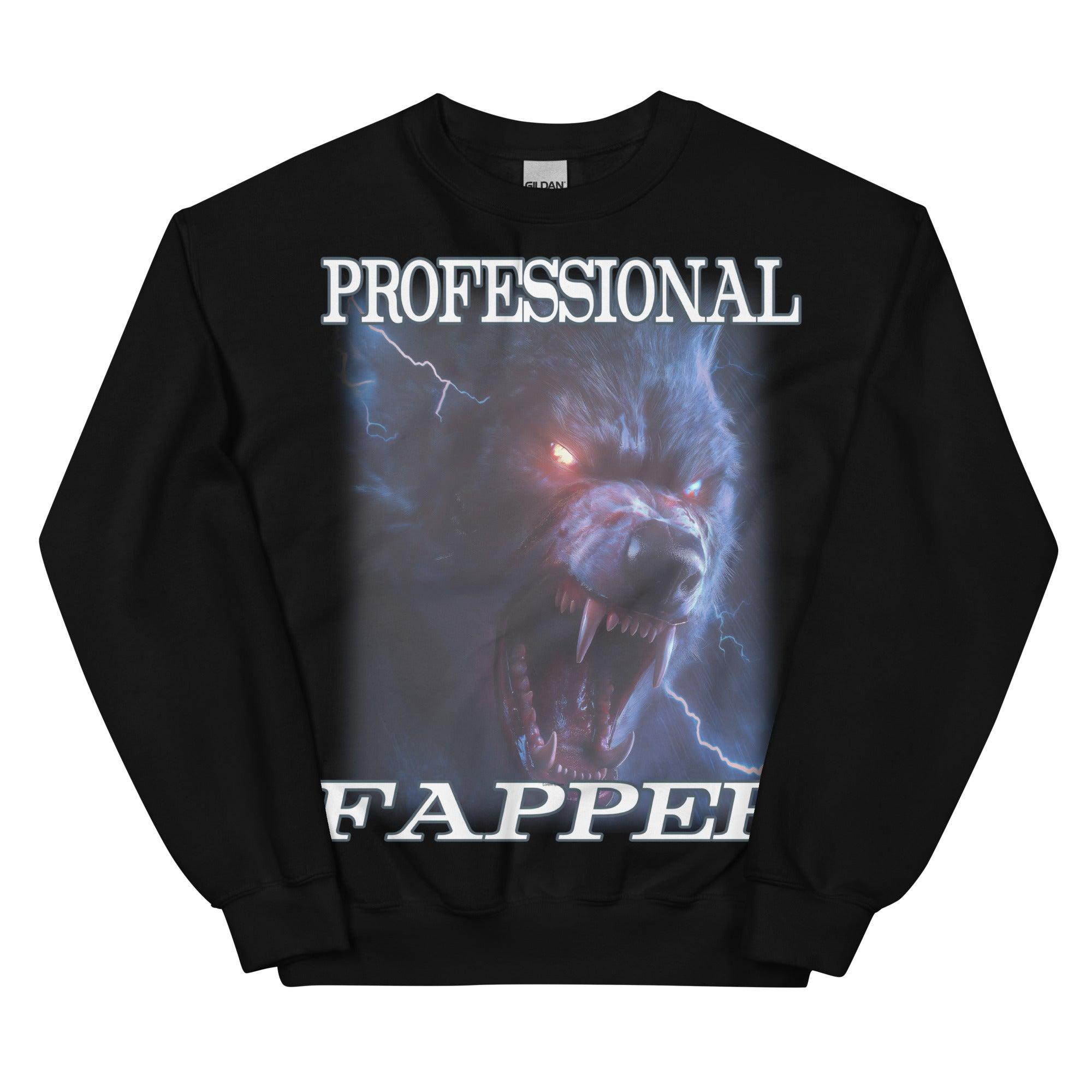 Professional Fapper sweatshirt - Orbital Clothing