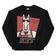 KET - It's Finger Sniffin' Good sweatshirt