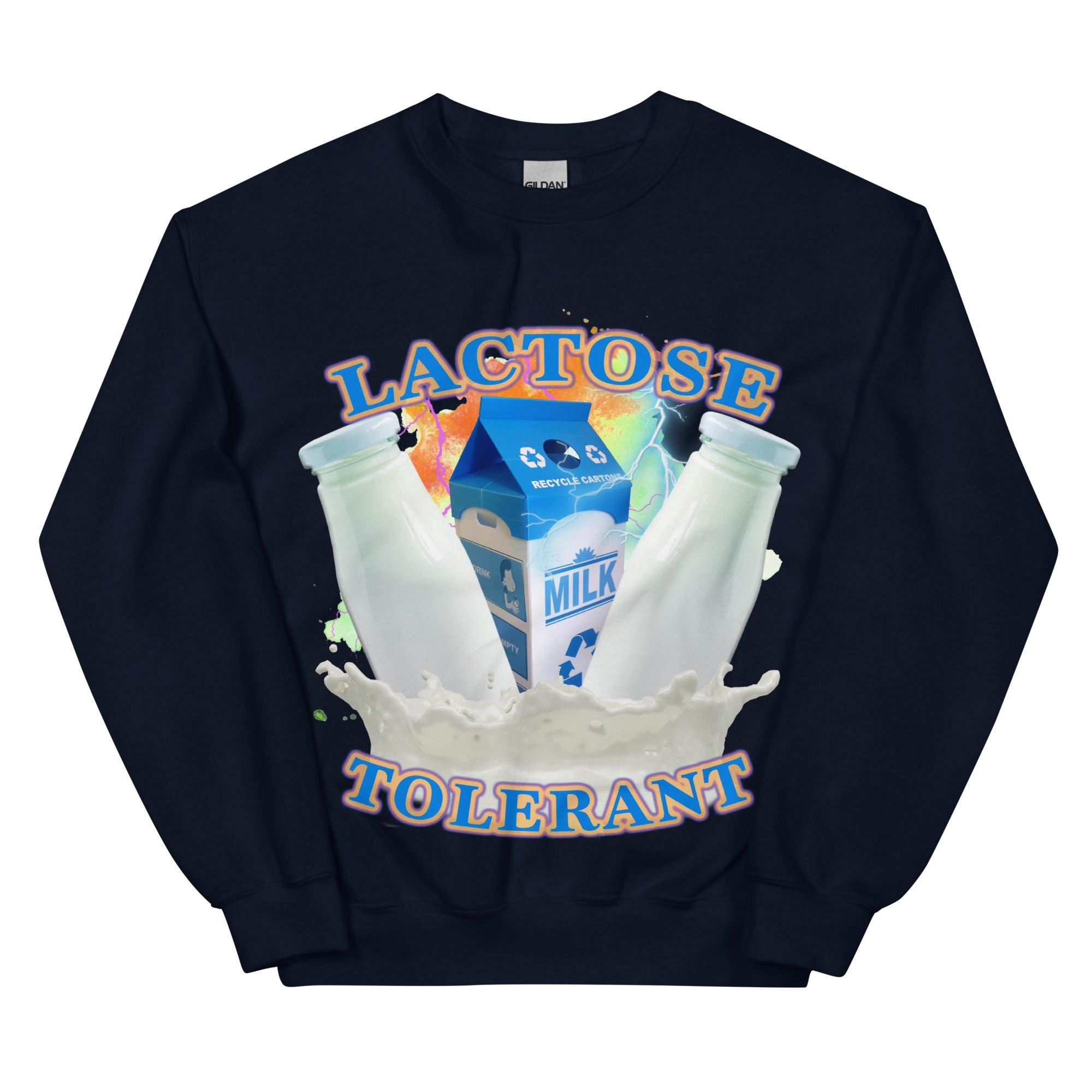 Lactose Tolerant (OG Design!) Sweatshirt - Orbital Clothing