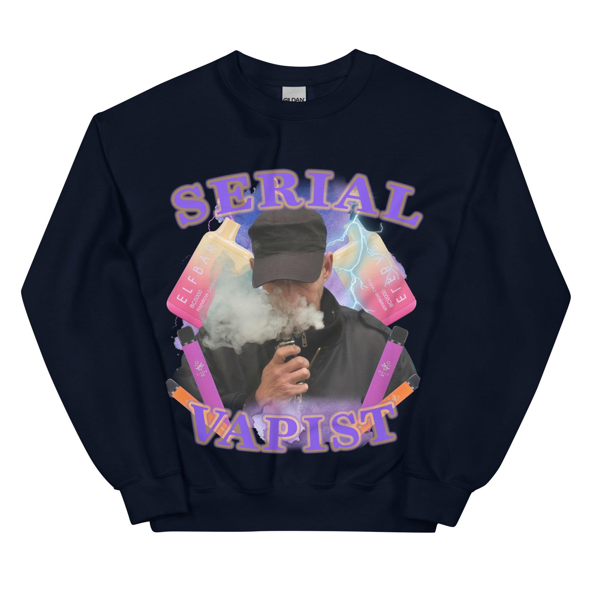 Serial Vapist Sweatshirt - Orbital Clothing