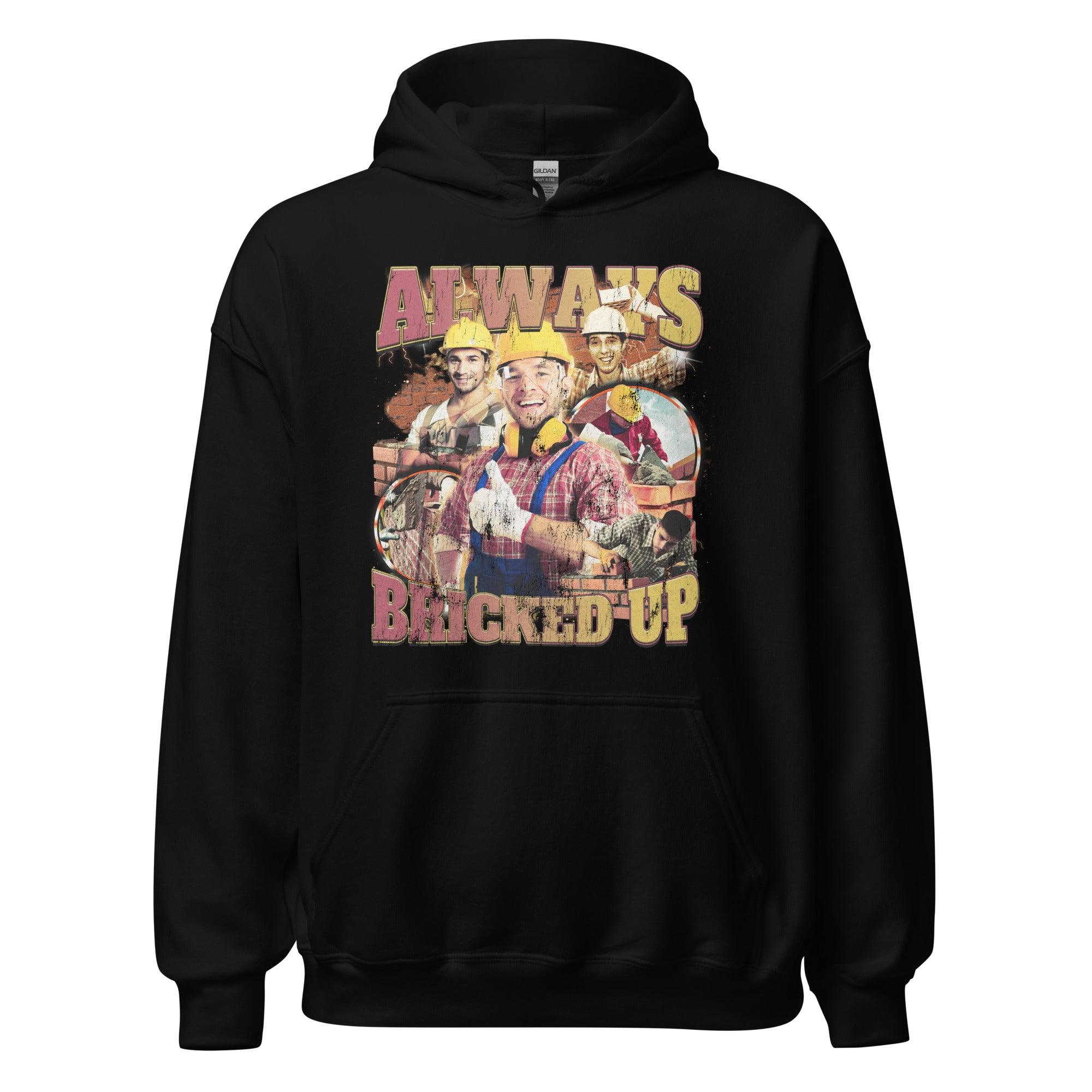 Always Bricked Up Hoodie - Orbital Clothing