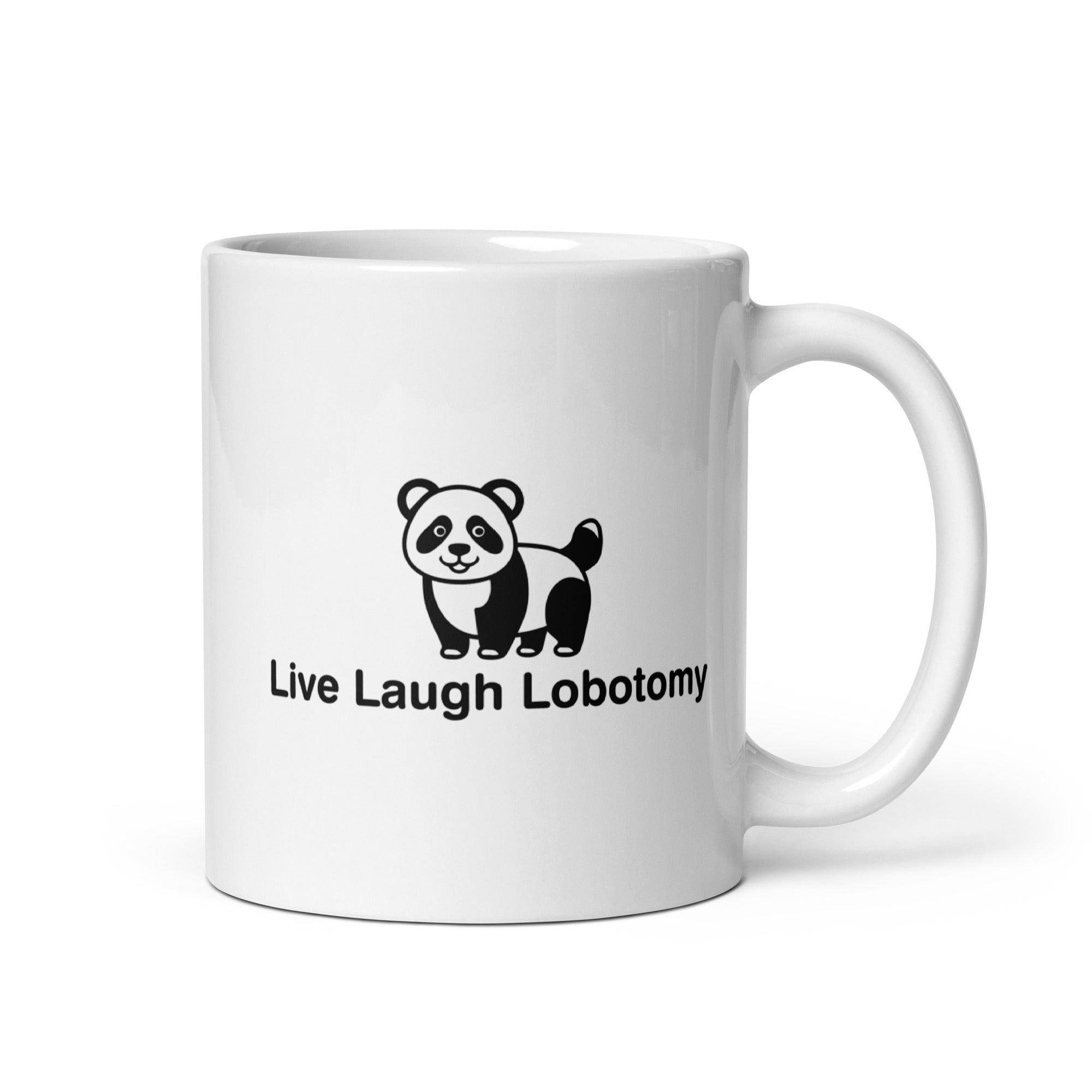 Live Laugh Lobotomy design 2 White glossy mug - Orbital Clothing