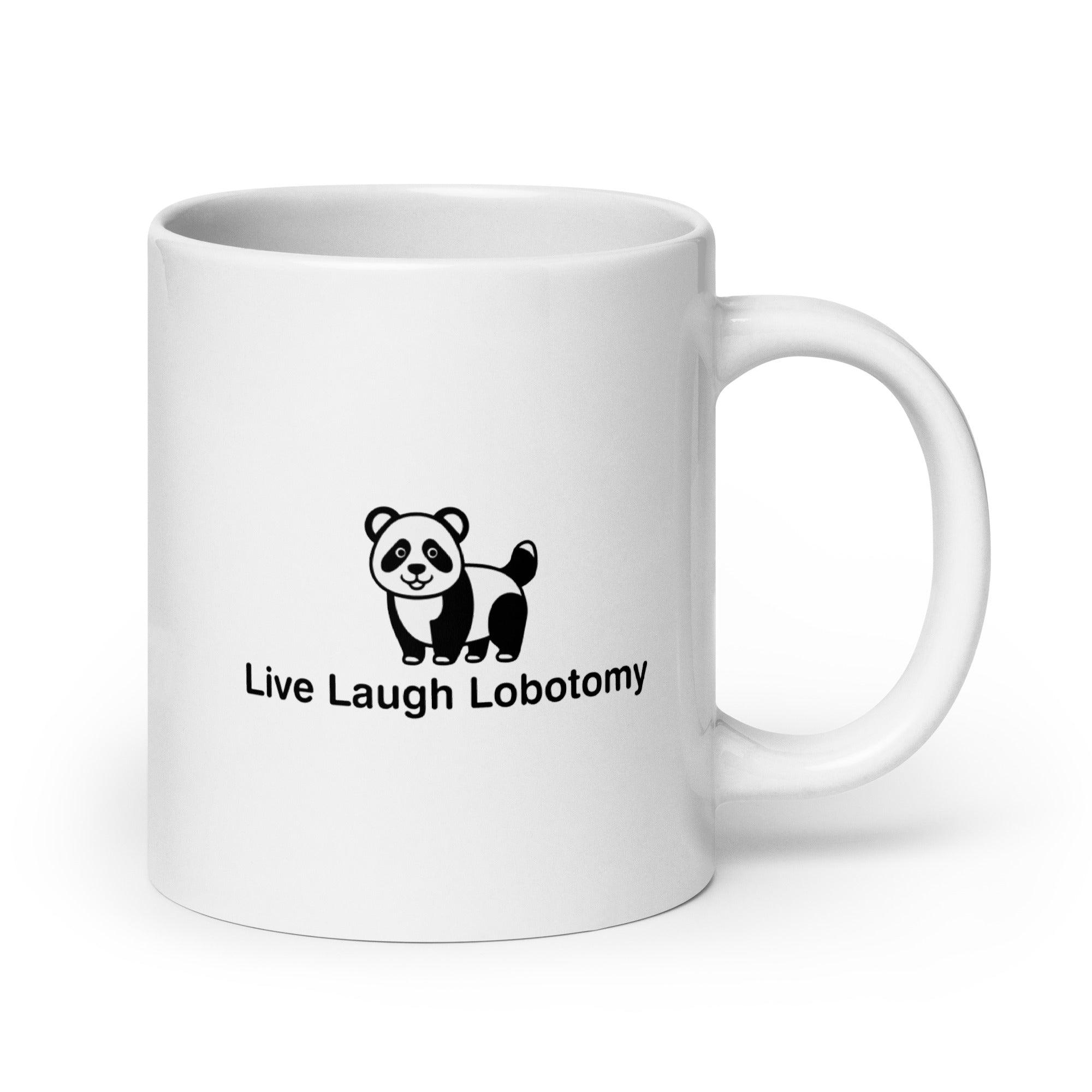 Live Laugh Lobotomy design 2 White glossy mug - Orbital Clothing