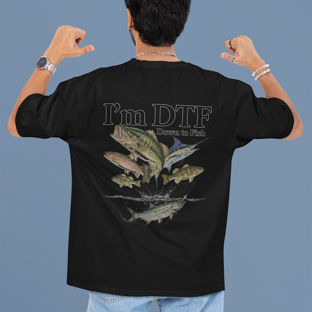 I'm DTF (down to fish) T-Shirt (backprint)