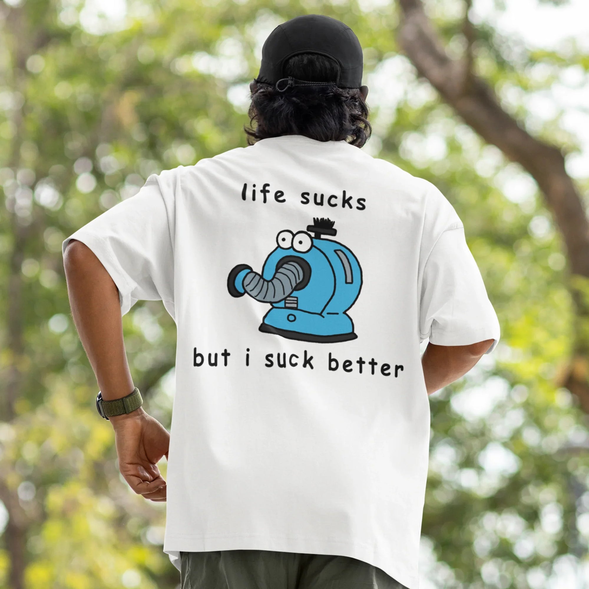 Life sucks but I suck better T-Shirt (backprint) - Orbital Clothing