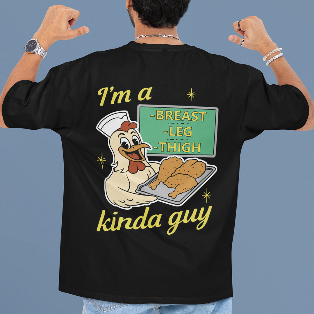 I'm a breast leg and thigh kinda guy (chicken) T-Shirt (backprint) Orbital Clothing