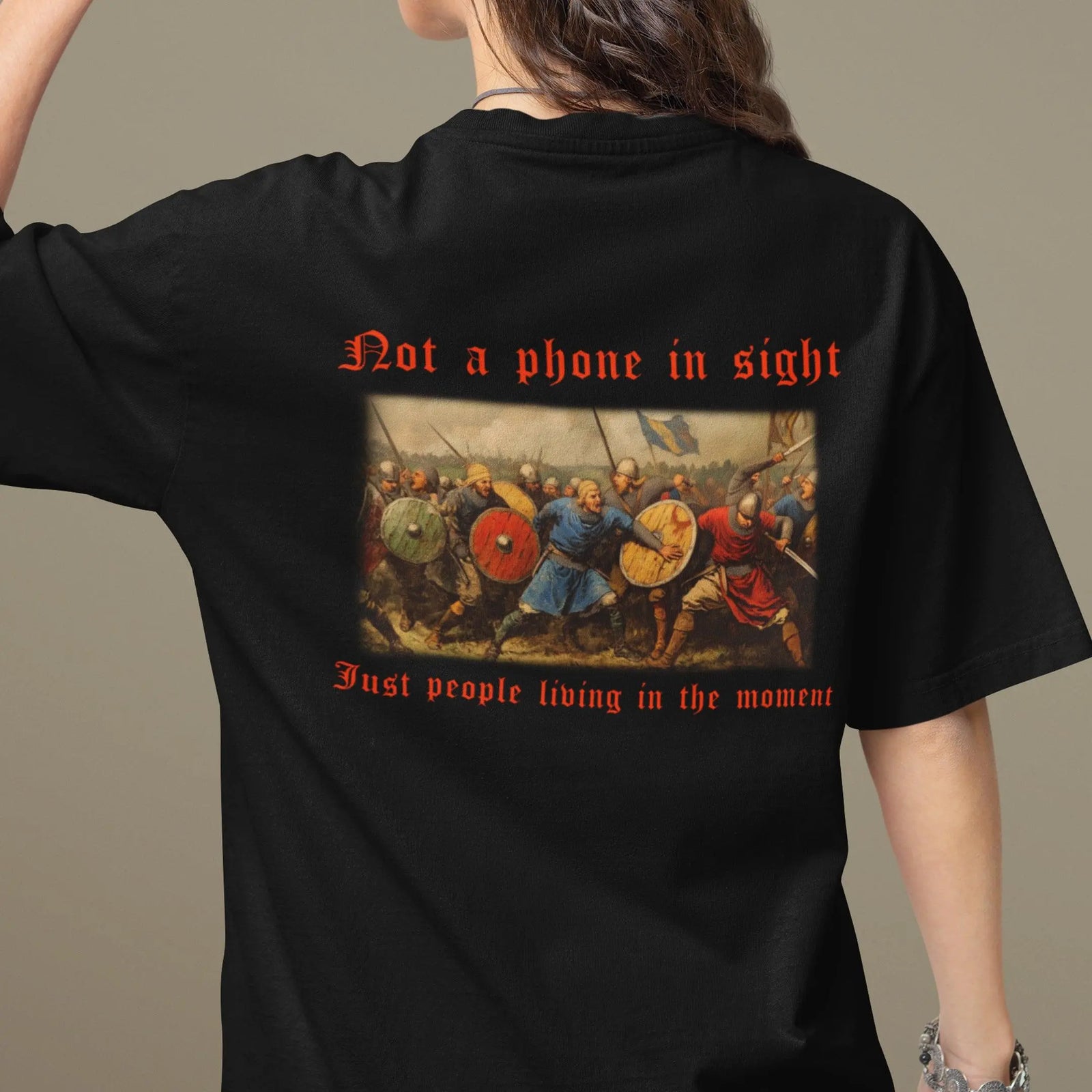 Not a phone in sight just people living in the moment T-Shirt (backprint) - Orbital Clothing