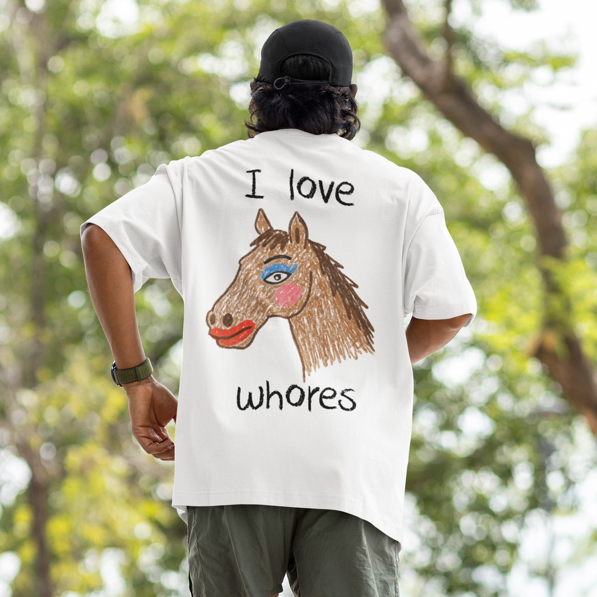 I Love Whores T-Shirt (backprint)
