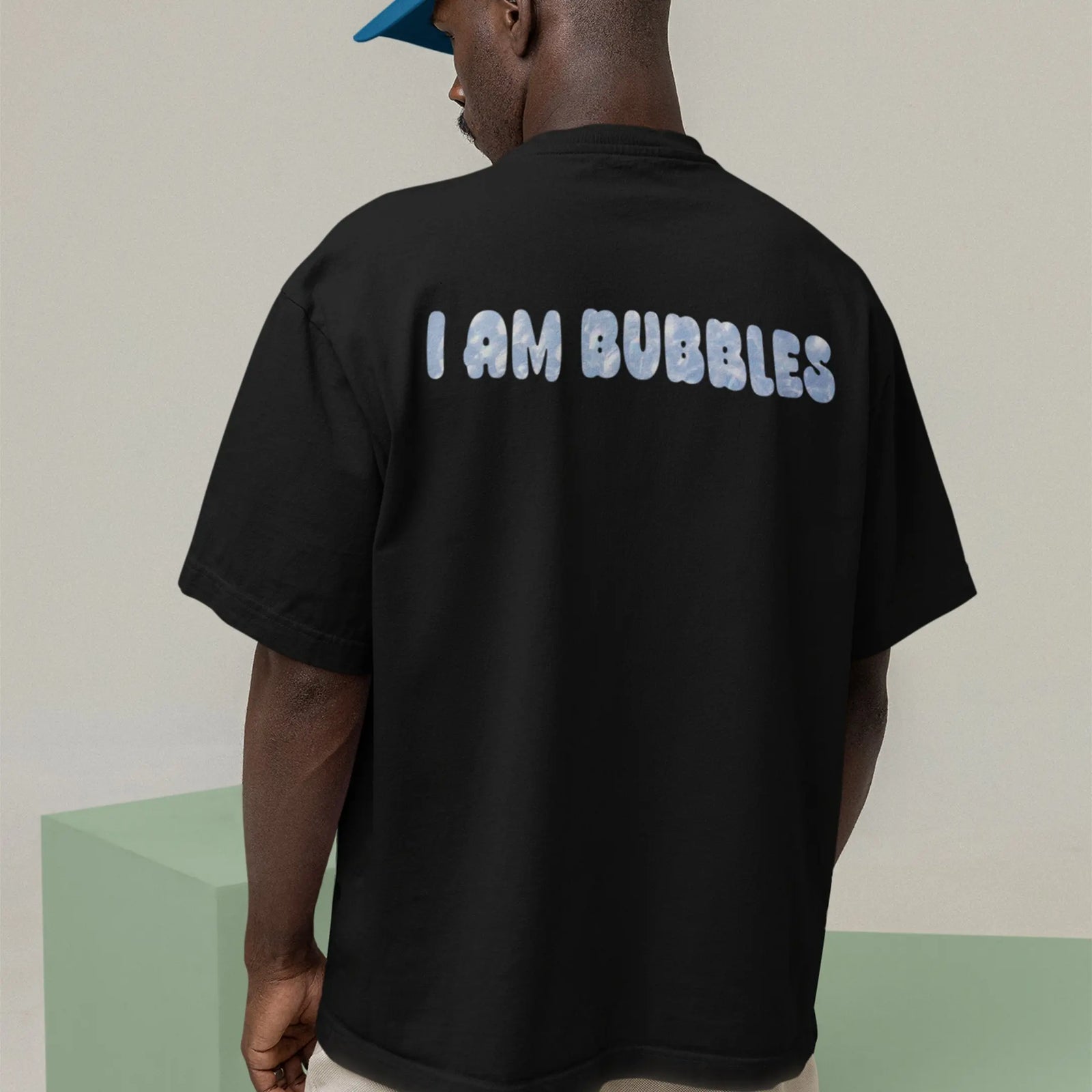 I am bubbles T-Shirt (backprint) Orbital Clothing