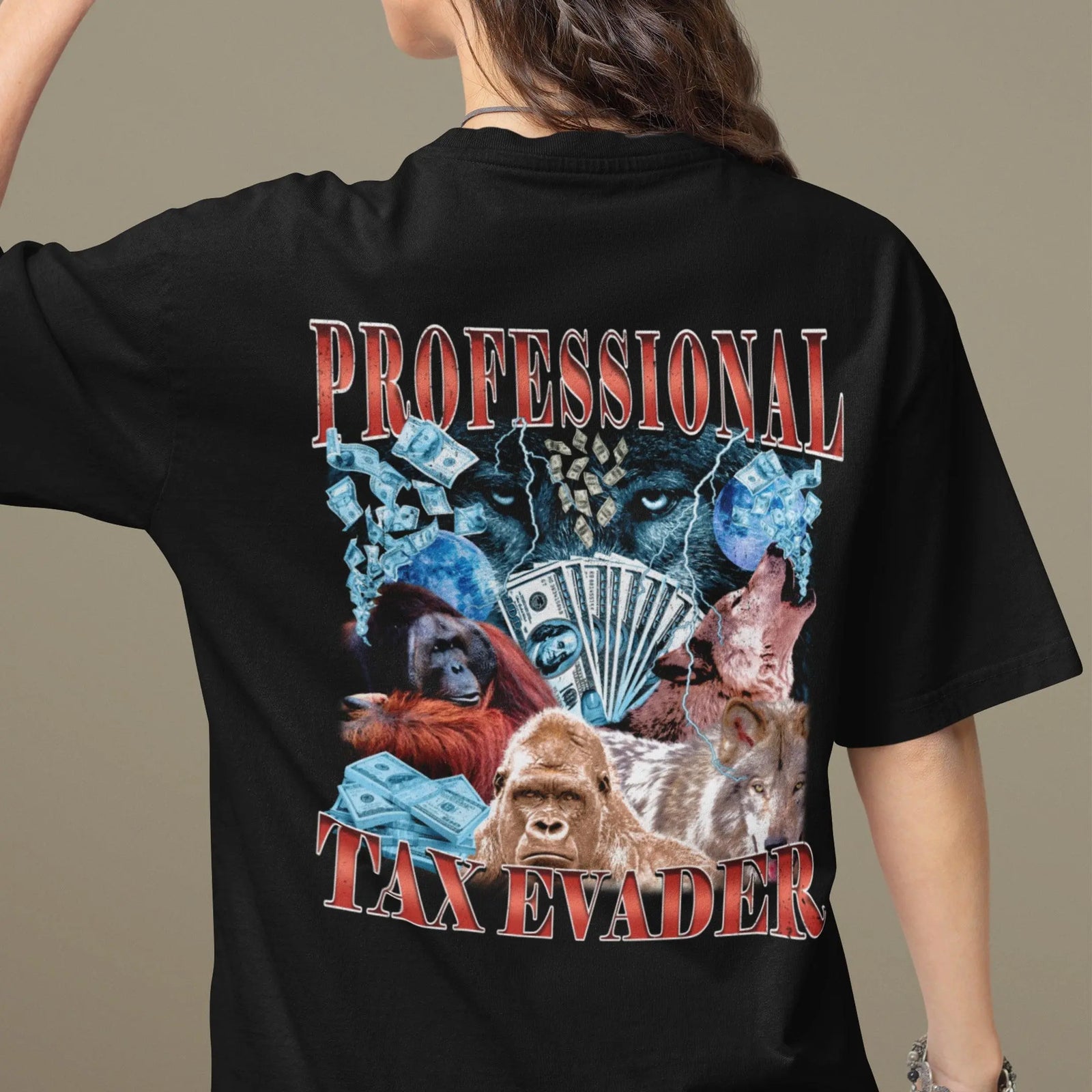 Professional Tax Evader T-Shirt (backprint) - Orbital Clothing