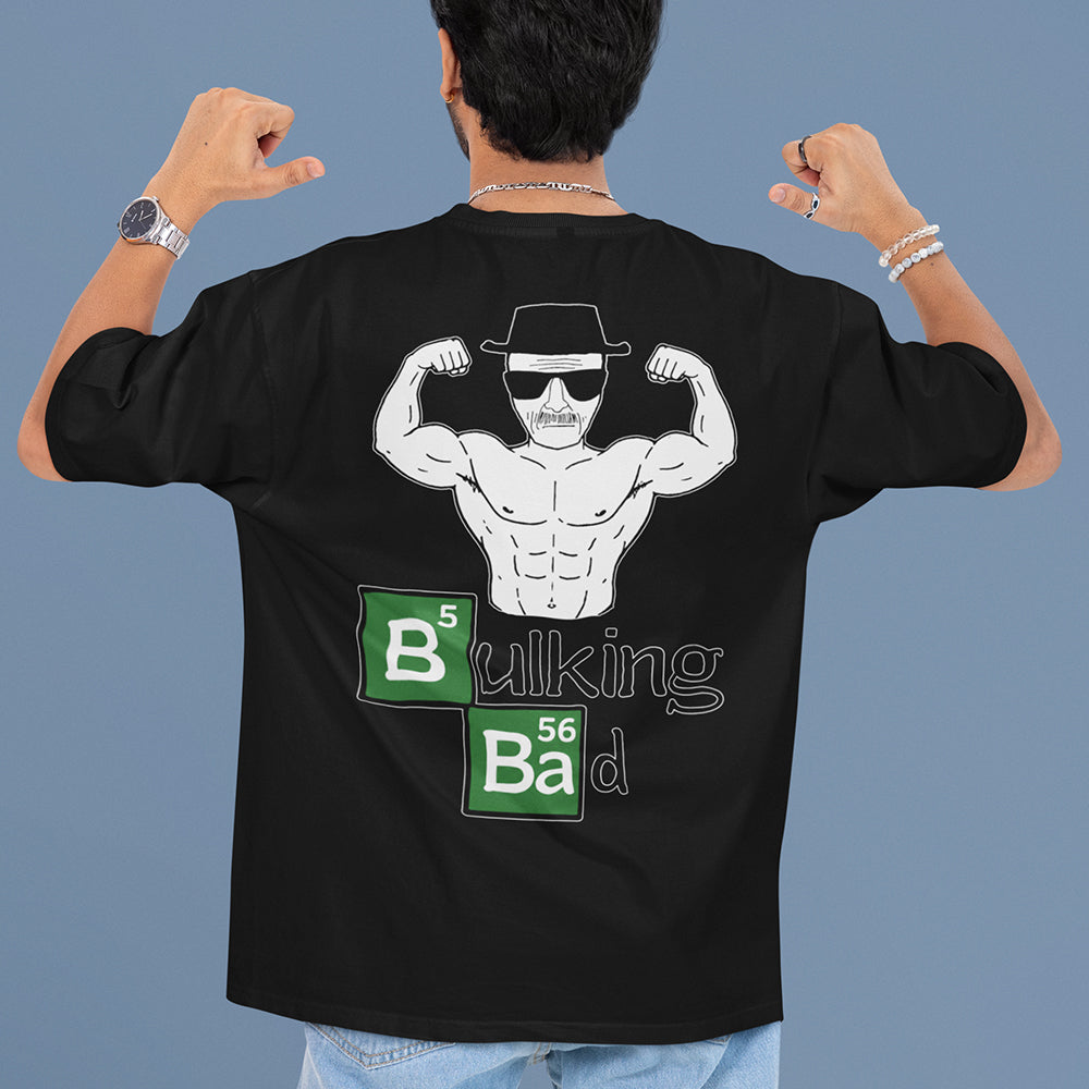 Bulking Bad T-Shirt (backprint) Orbital Clothing