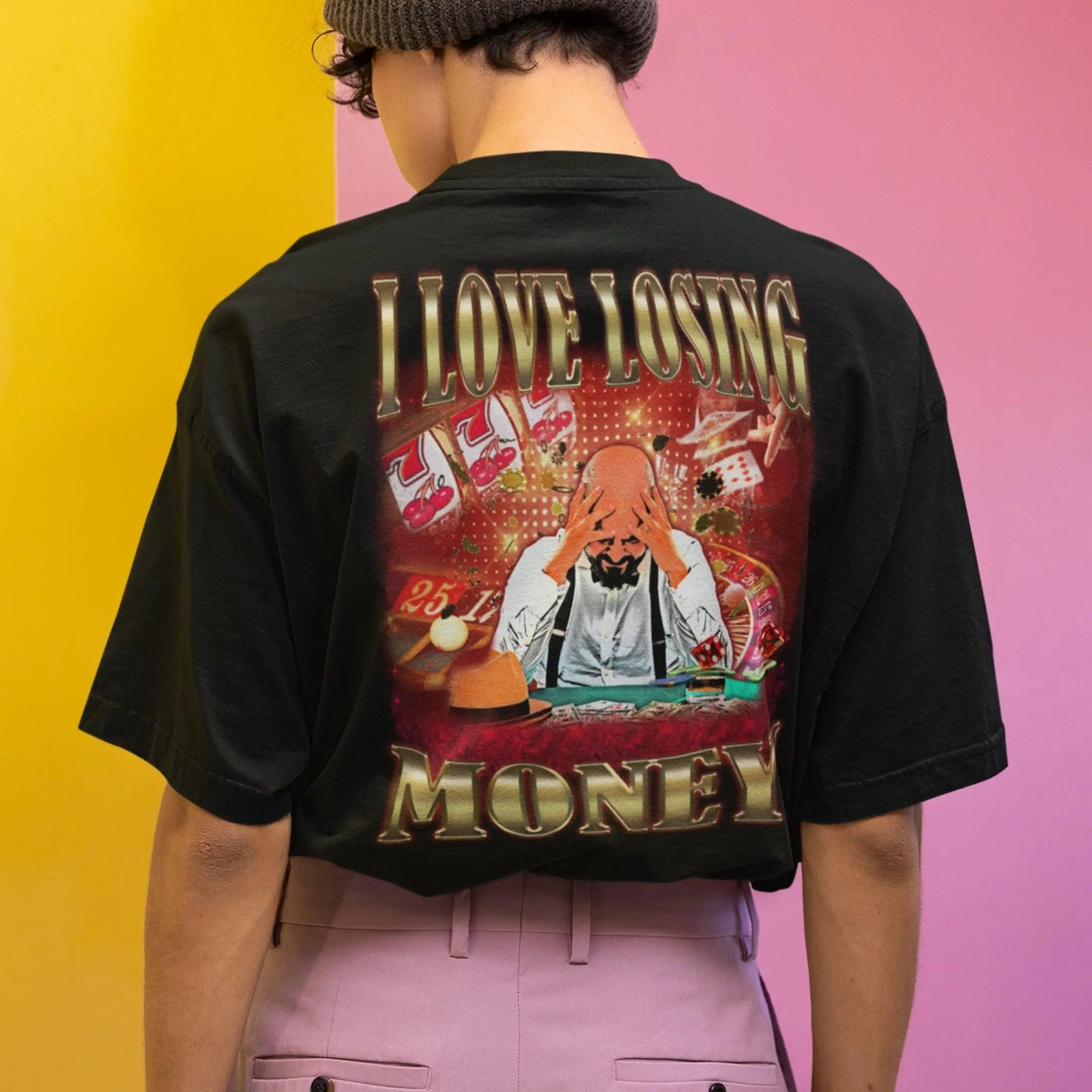 I love losing money T-Shirt (backprint) - Orbital Clothing