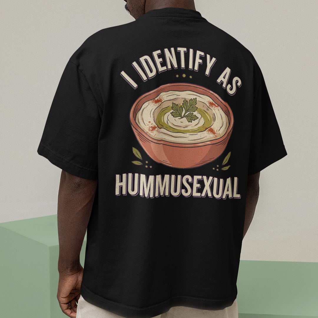 I identify as hummusexual T-Shirt (backprint) Orbital Clothing