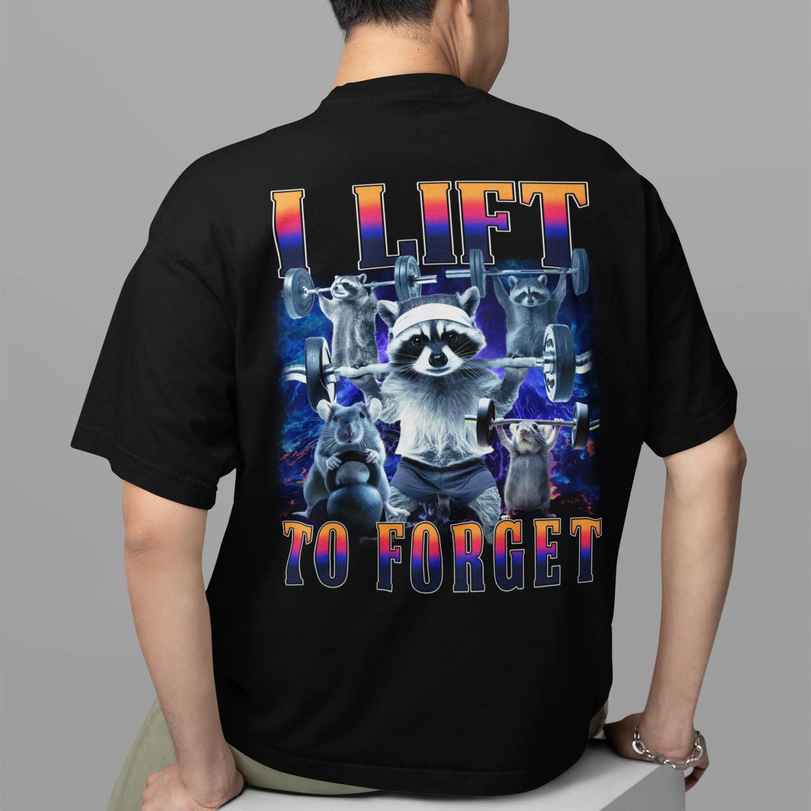 I Lift to Forget T-Shirt (backprint) - Orbital Clothing