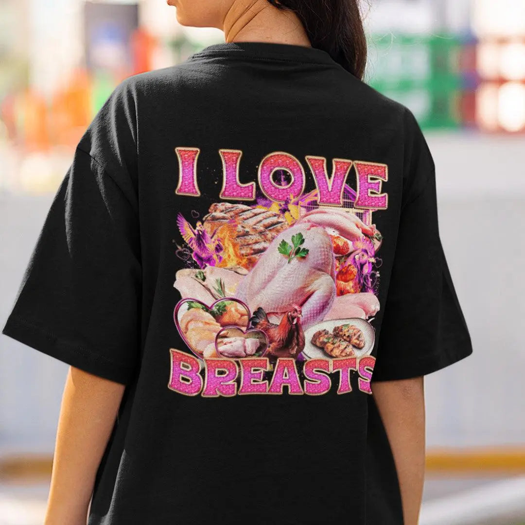 I Love Breasts T-Shirt (backprint) - Orbital Clothing