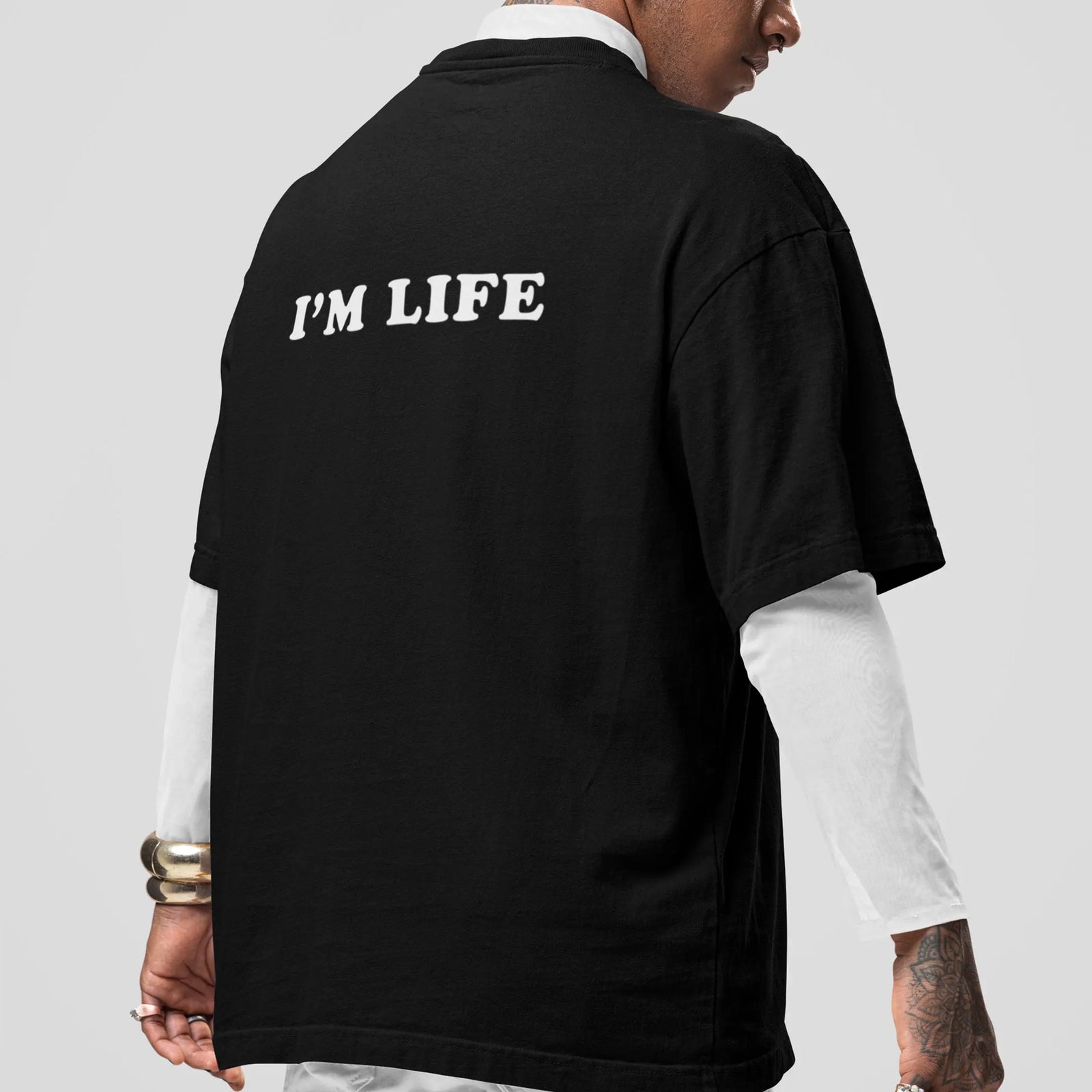 I'm life T-Shirt (backprint) Orbital Clothing