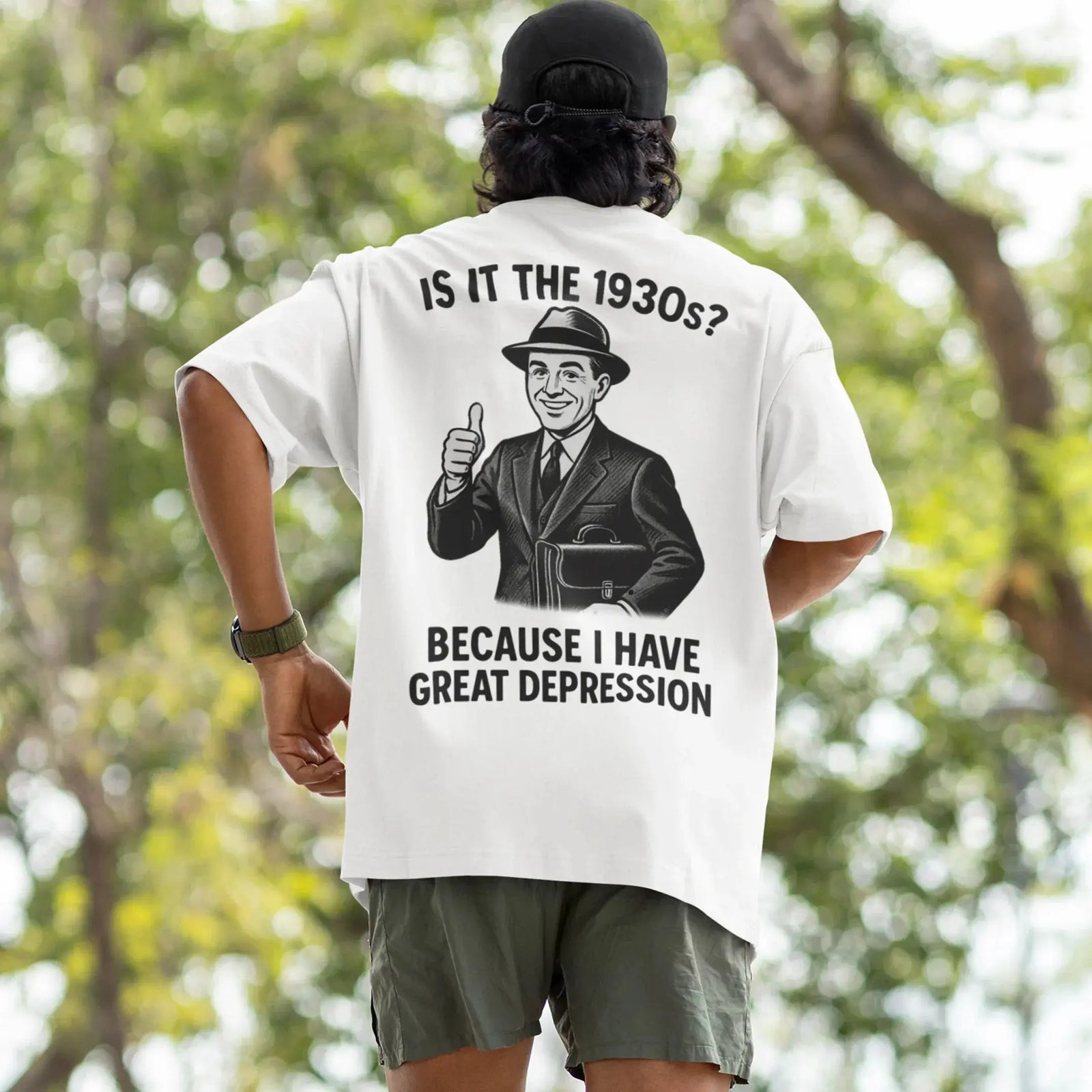 It is the 1930s? Becuase I have great depression T-Shirt (backprint) - Orbital Clothing