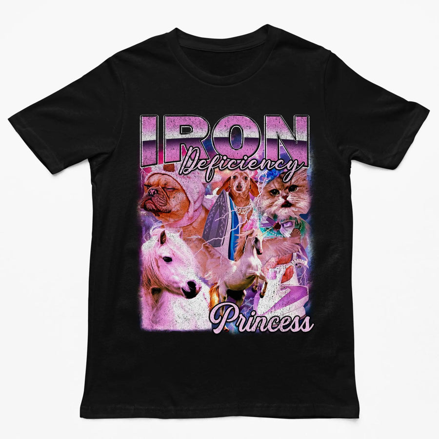 Iron Deficiency Princess Vintage Style T-Shirt - Orbital Clothing