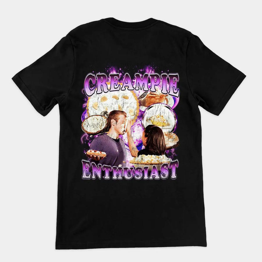Creampie Enthusiast t-shirt (backprint) - Orbital Clothing