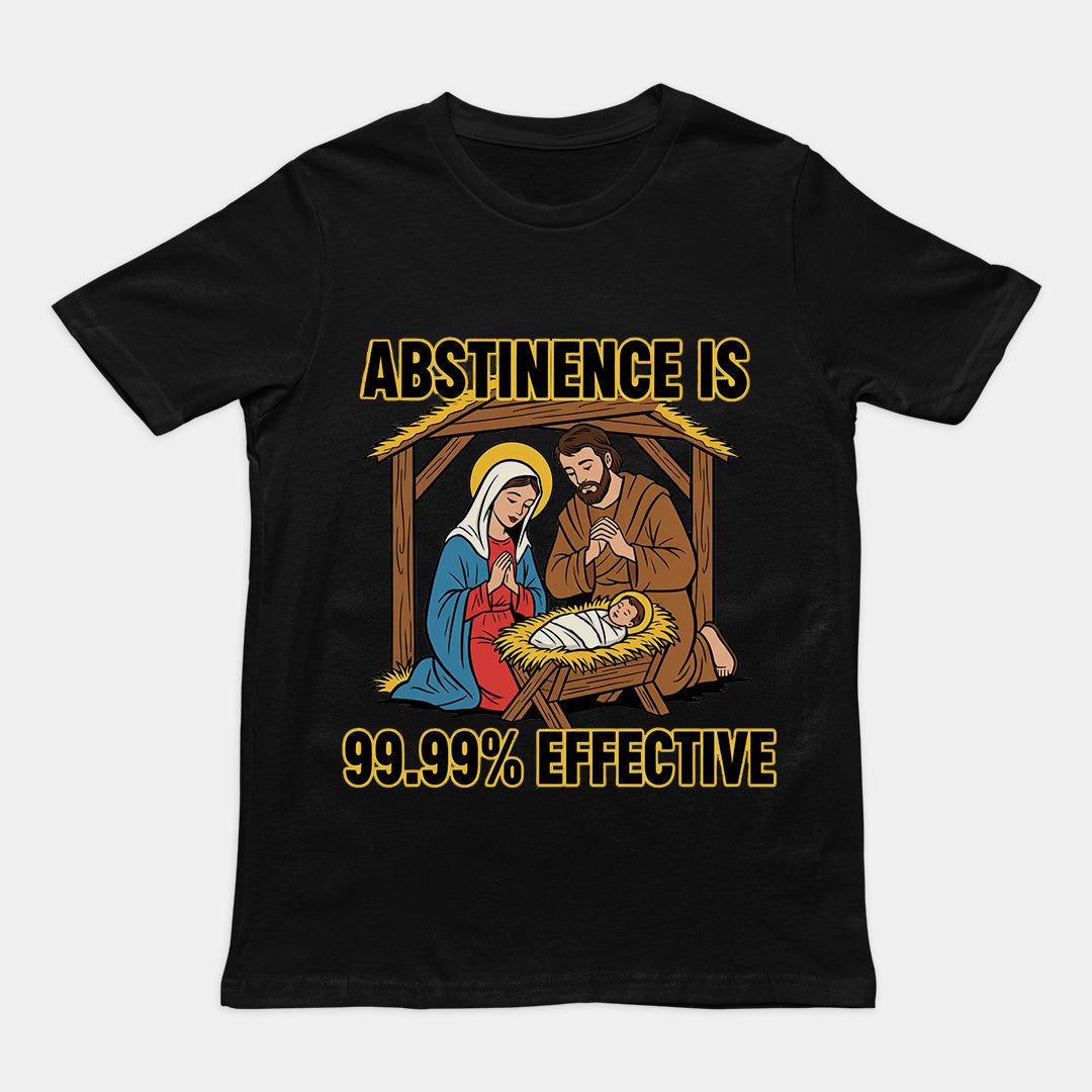 Abstinenz ist zu 99,99 % wirksam – T-Shirt