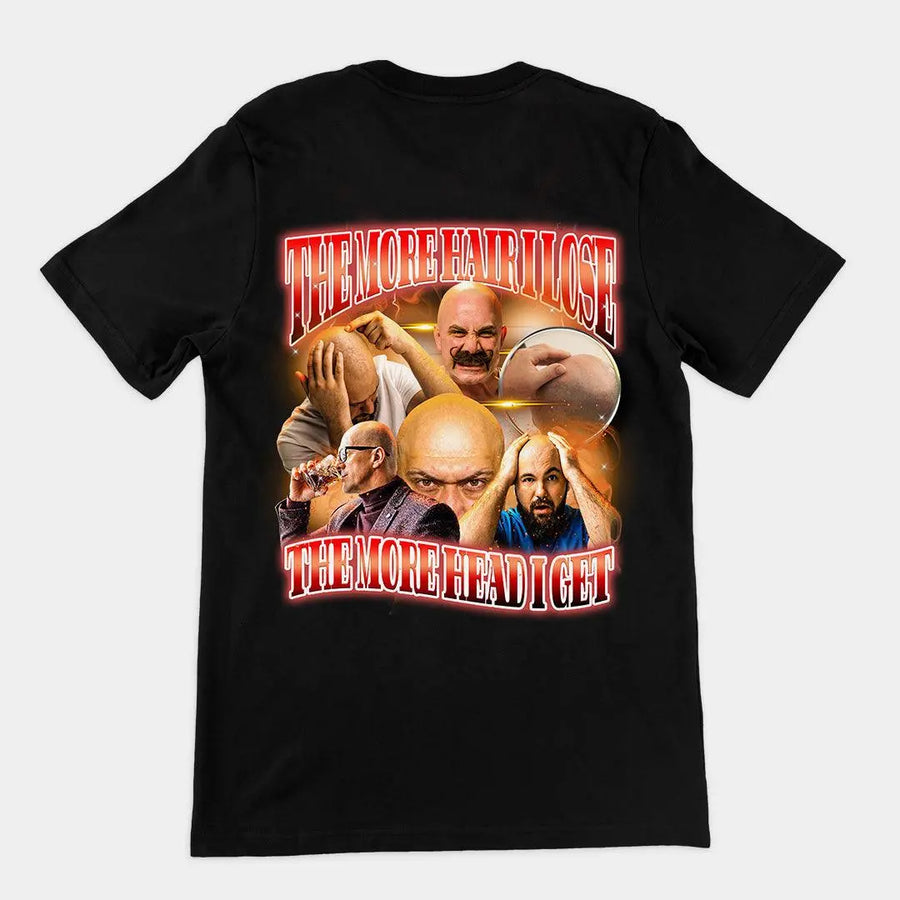 The more hair I lose the more head i get t-shirt (backprint) - Orbital Clothing
