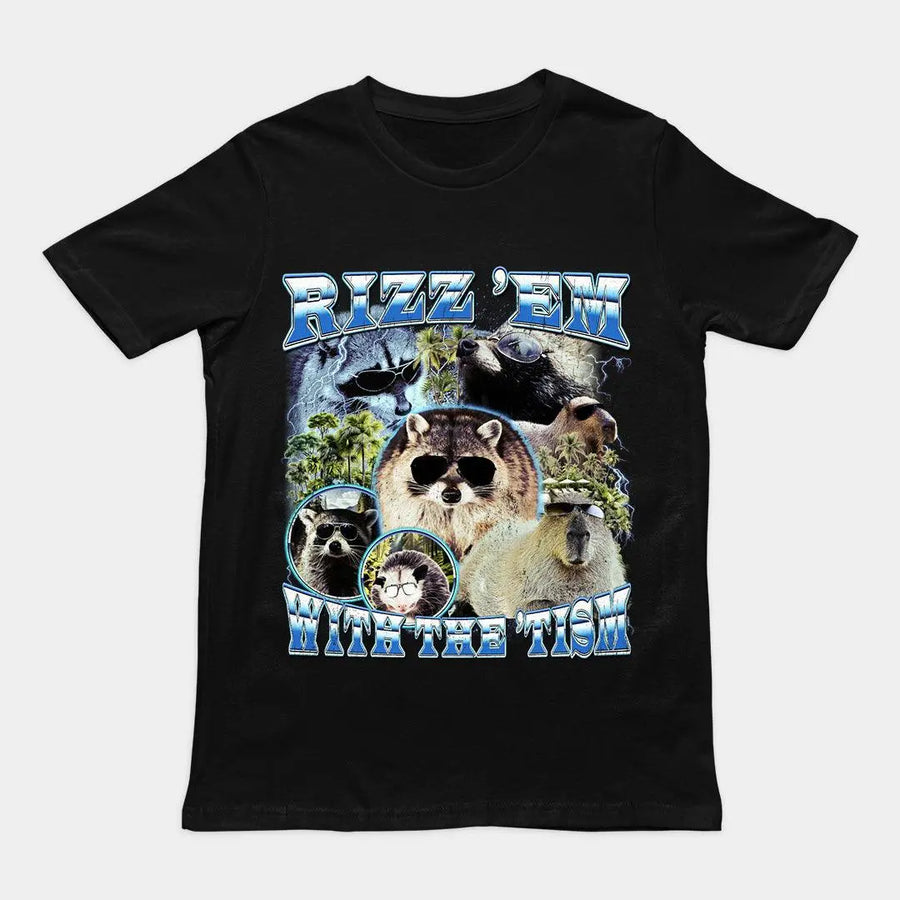 Rizz 'em with the 'tism t-shirt - Orbital Clothing