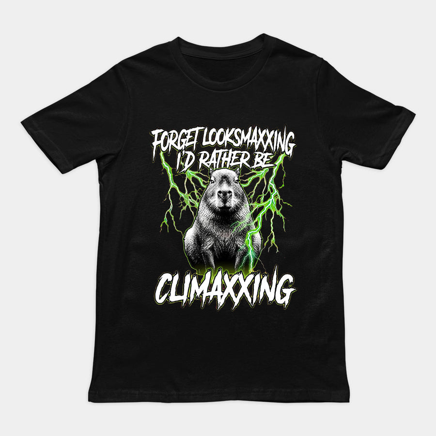 Forget Looksmaxxing I'd rather be Climaxxing T-Shirt Orbital Clothing