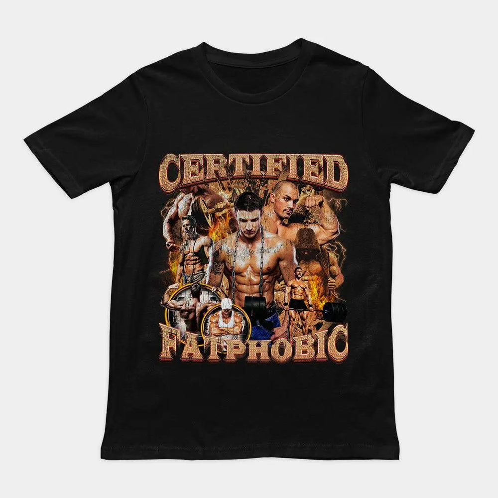 Certified Fatphobic t-shirt - Orbital Clothing